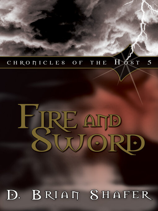 Title details for Fire and Sword by D. Brian Shafer - Available